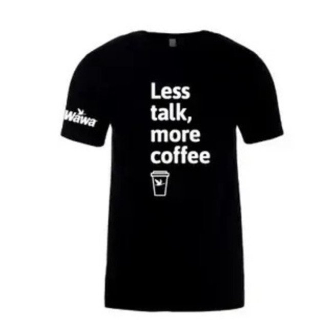 Main image of Wawa "Less talk, more coffee" Short Sleeve T-shirt image